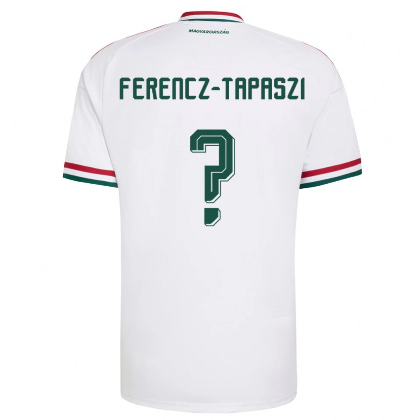 Danxen Män Ungern Áron Ferencz-Tapaszi #0 Vit Röd Grön Bortatröja Matchtröjor 26-28 Tröjor T-Tröja