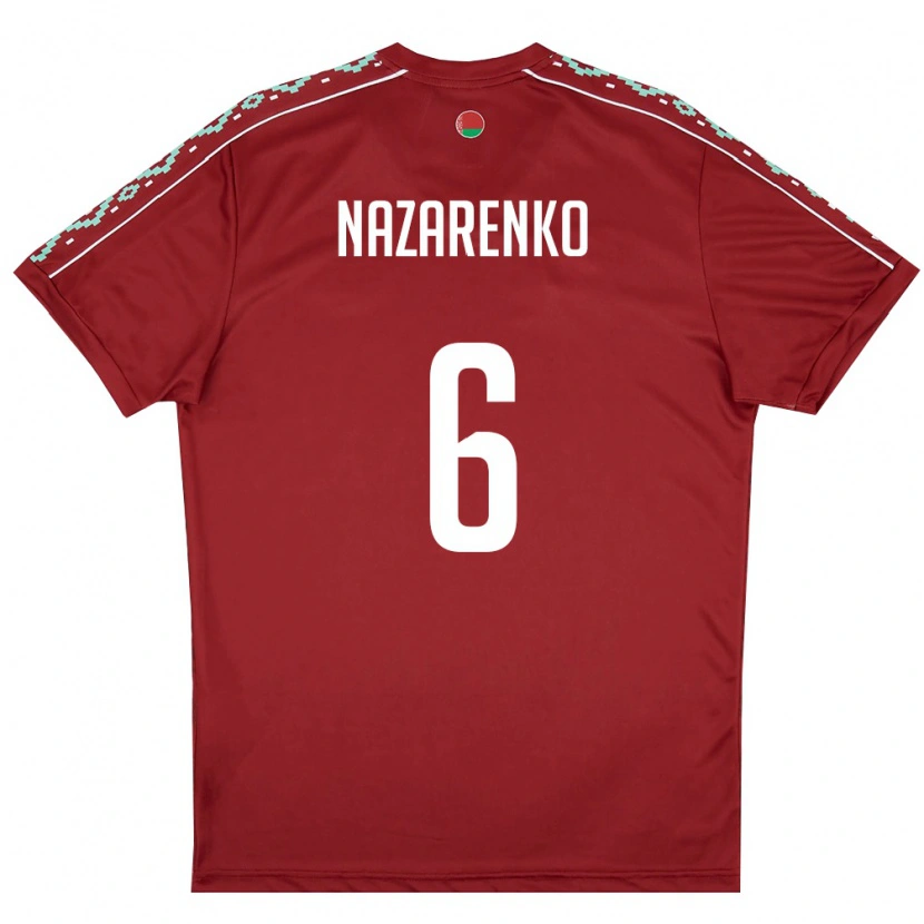 Danxen Män Belarus Artur Nazarenko #6 Djup Röd Vit Hemmatröja Matchtröjor 26-28 Tröjor T-Tröja